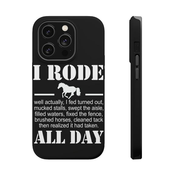 DistinctInk Tough Case for Apple iPhone 15 PRO (6.1" Screen), Compatible with MagSafe Charging - I Rode All Day - Horse