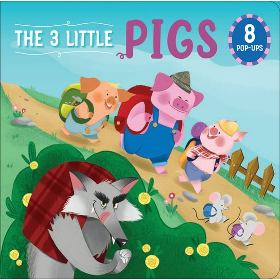 The Three Little Pigs: 8 Magical Pop-Ups, (Hardcover)