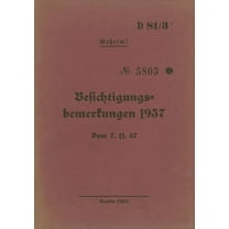 D 81/3  Besichtigungsbemerkungen 1937 - Geheim: Vom 7.11.1937 - Neuauflage 2020, (Paperback)
