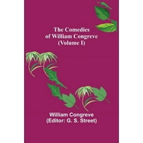 The Comedies of William Congreve (Volume I), (Paperback)