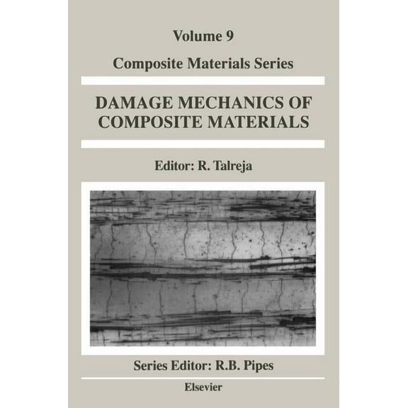 Composite Materials Damage Mechanics of Composite Materials: Volume 9, Book 9, (Hardcover)