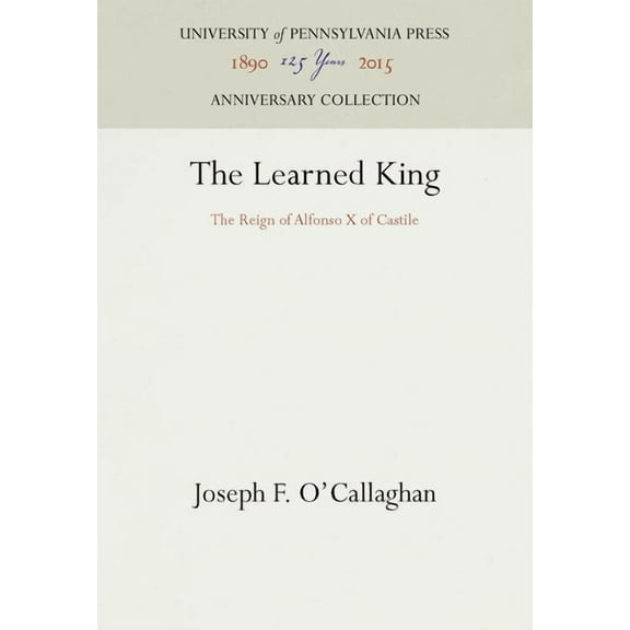 Anniversary Collection The Learned King, (Hardcover)