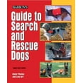 thumbnail image 1 of Pre-Owned Guide to Search and Rescue Dogs (Paperback) 0764124188 9780764124181, 1 of 1