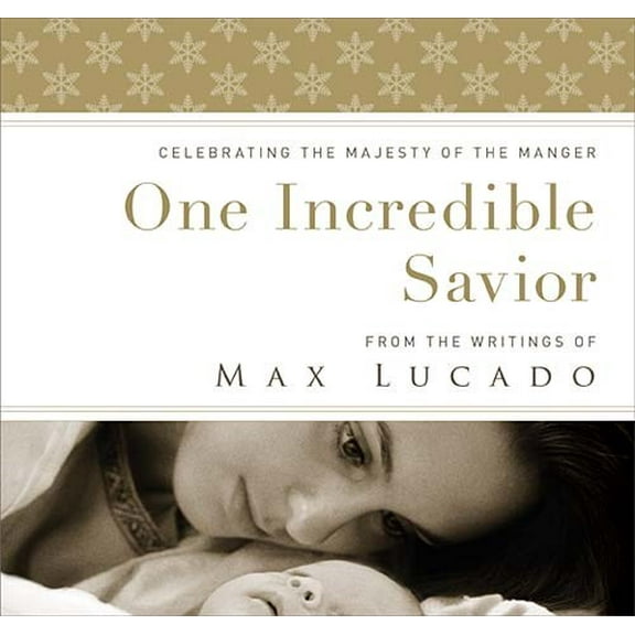 One Incredible Savior