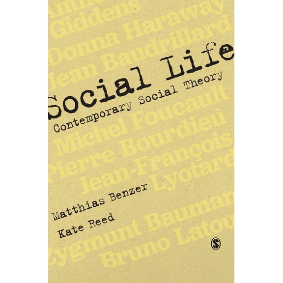 Social Life: Contemporary Social Theory, (Hardcover)