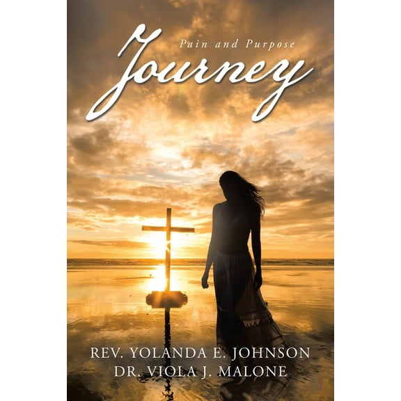 Journey: Pain and Purpose, (Paperback)