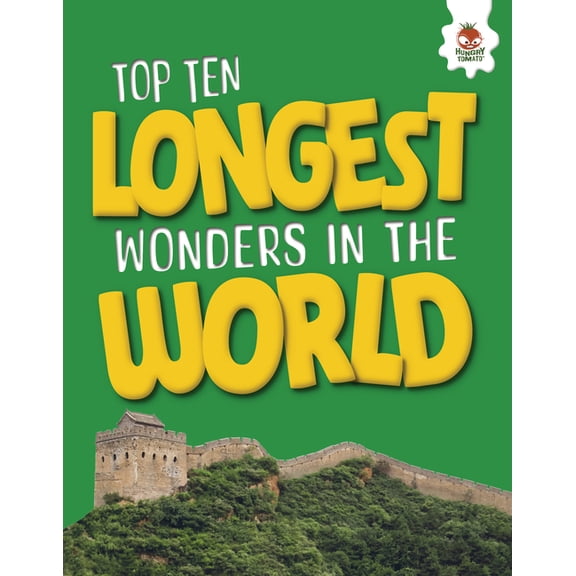 World's Top Tens Top Ten Longest Wonders in the World, (Hardcover)