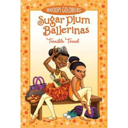 - Sugar Plum Ballerinas: Terrible Terrel