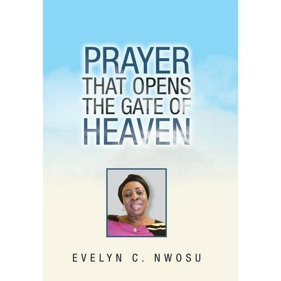 Prayer That Opens the Gate of Heaven (Hardcover)