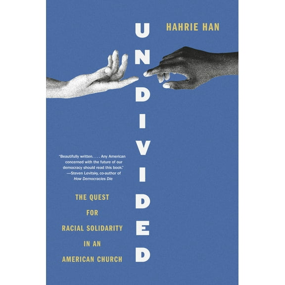 Pre-Owned Undivided: The Quest for Racial Solidarity in an American Church (Hardcover) 0593318862 9780593318867