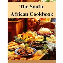 The South African Cookbook (Paperback)