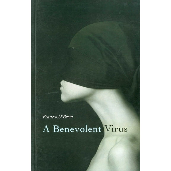 A Benevolent Virus, (Paperback)