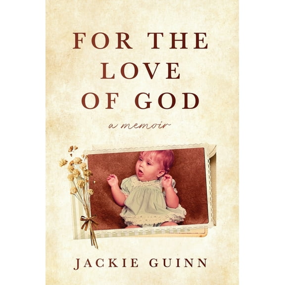 For the Love of God: A Memoir, (Hardcover)