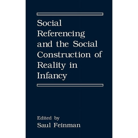 Plenum Chemical Engineering Series Social Referencing and the Social Construction of Reality in Infancy, (Hardcover)