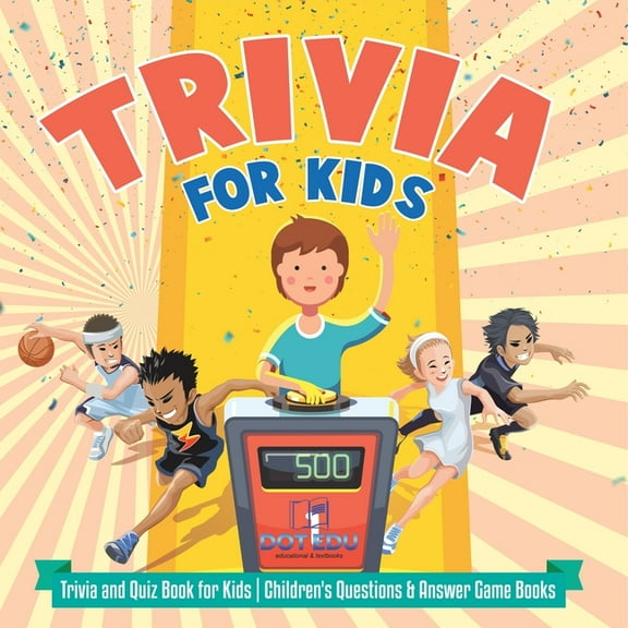 Sports for Kids Trivia and Quiz Book for Kids Children's Questions & Answer Game Books, (Paperback)