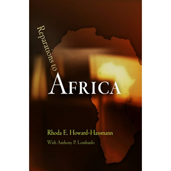 Pennsylvania Studies in Human Rights Reparations to Africa, (Paperback)