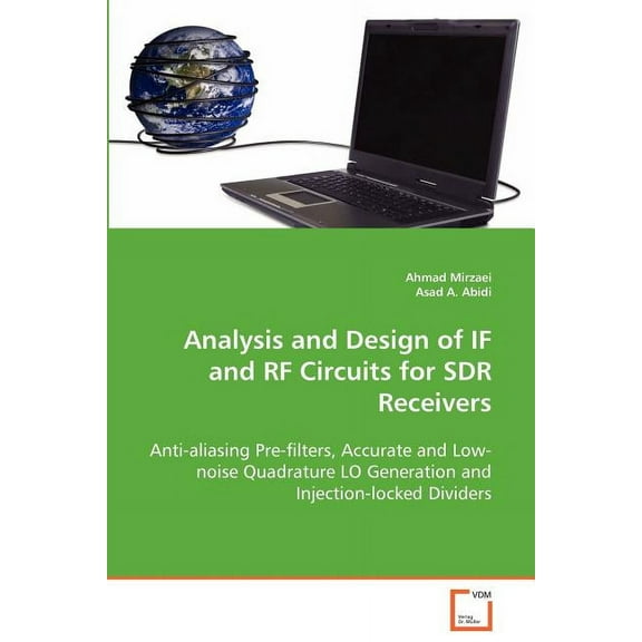 Analysis and Design of IF and RF Circuits for SDR Receivers (Paperback)