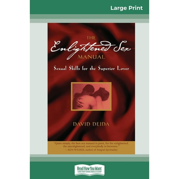 The Enlightened Sex Manual (16pt Large Print Edition), (Paperback)