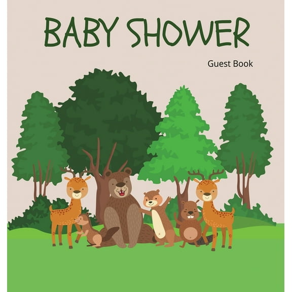 Woodland Baby Shower Guest Book (Hardcover): Baby shower guest book, celebrations decor, memory book, baby shower guest , (Hardcover)