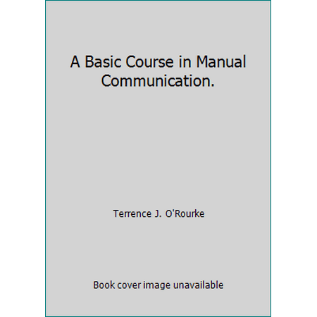 A Basic Course in Manual Communication., Used [Paperback]