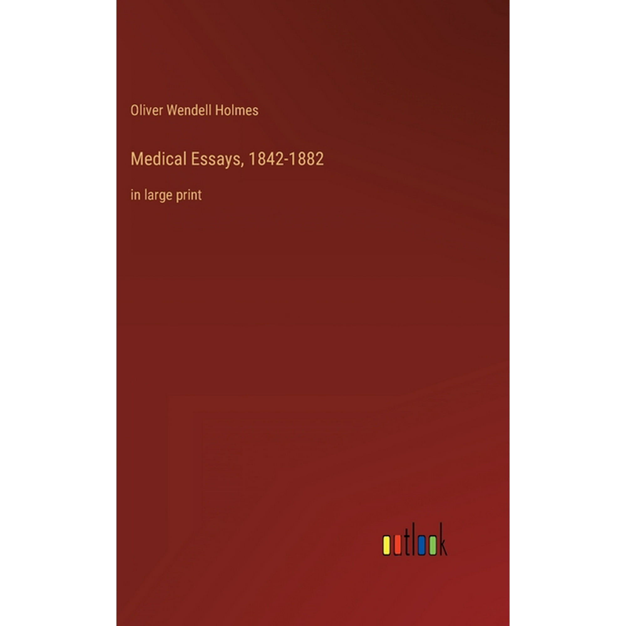 Medical Essays, 1842-1882: in large print (Hardcover)