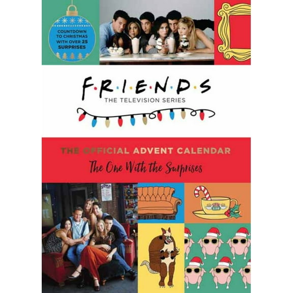 INSIGHT EDITIONS: Friends: the Official Advent Calendar, Volume 1: The One with the Surprises (Friends TV Show) (Hardcover)