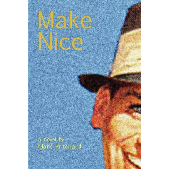 Make Nice (Paperback)