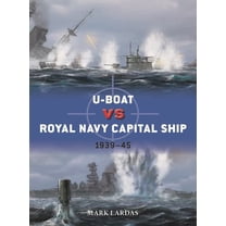 U-Boat vs Royal Navy Capital Ship: 193945