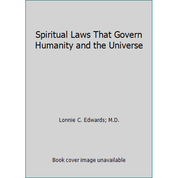 Pre-Owned Spiritual Laws That Govern Humanity and the Universe (Paperback) 1893971104