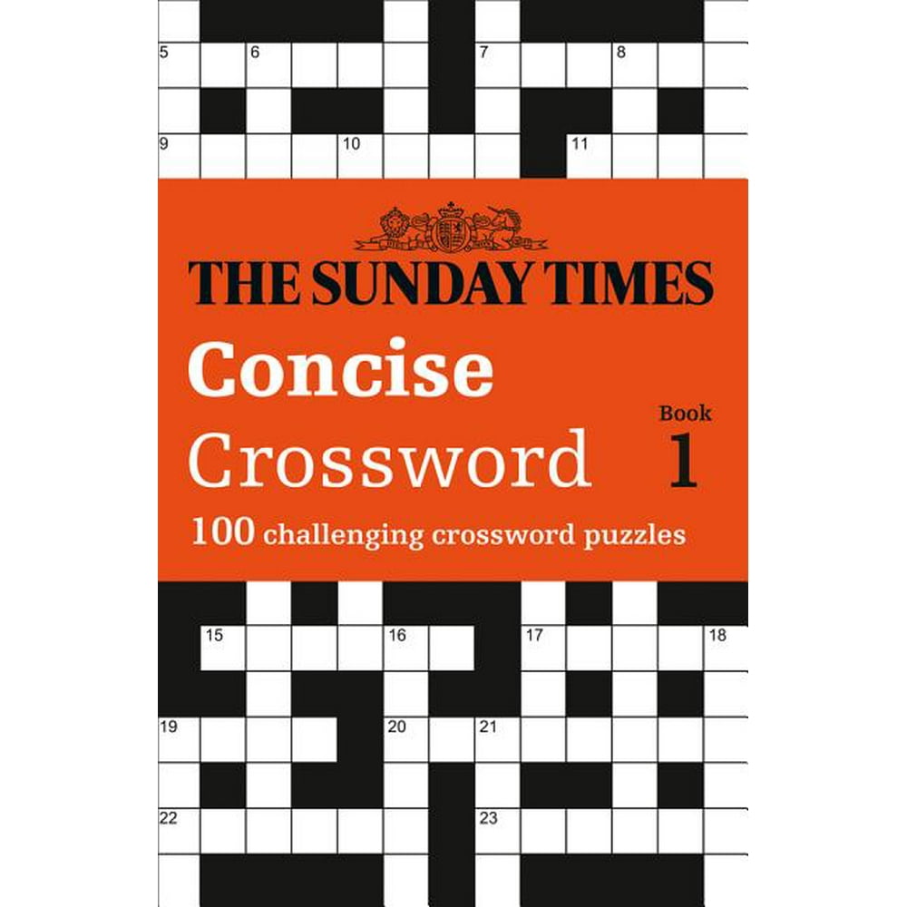 The Sunday Times Concise Crossword Book 1 100 Challenging Puzzles