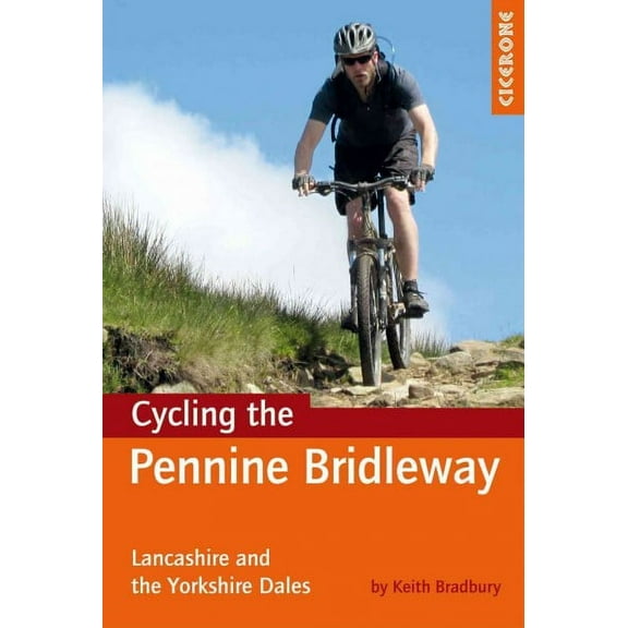 Cycling the Pennine Bridleway Keith Bradbury (Paperback)