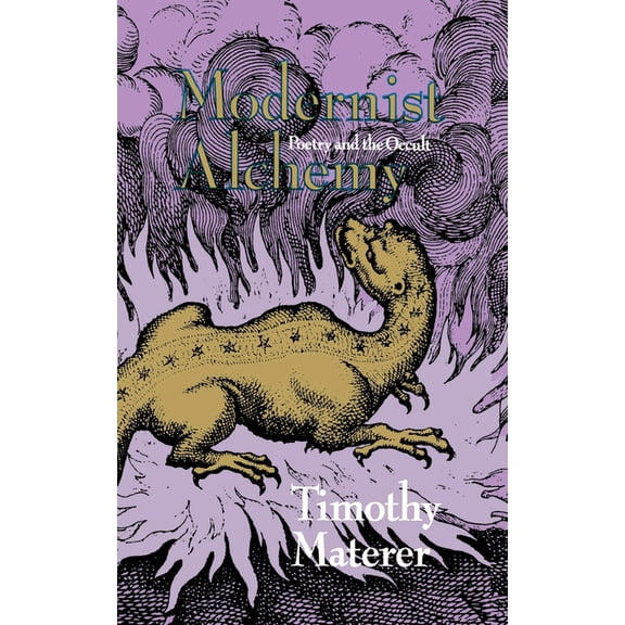 Modernist Alchemy, (Hardcover)