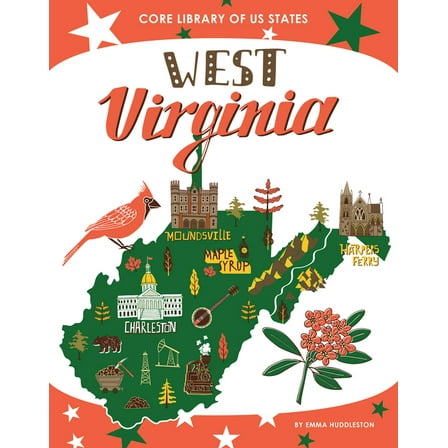 Core Library of Us States West Virginia, (Hardcover)