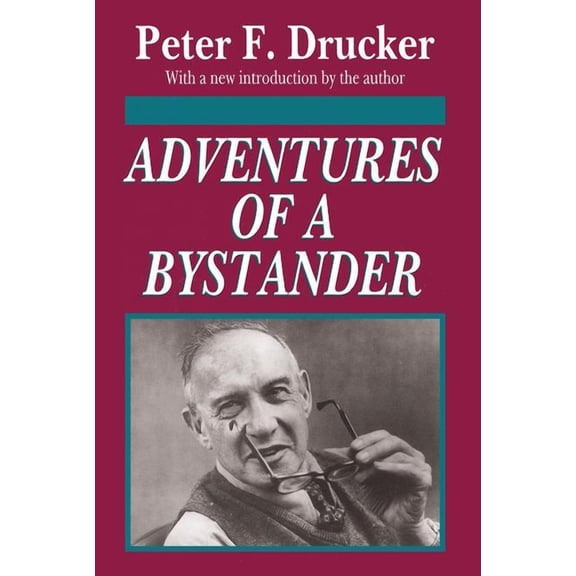 Adventures of a Bystander, (Paperback)