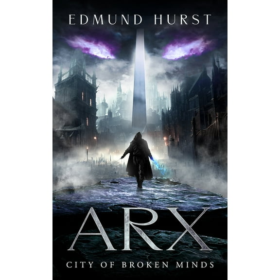 Arx: City of Broken Minds, (Paperback)