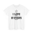 thumbnail image 3 of DJH Apparel | I Love My Students Educational Unisex T-shirt, 3 of 4