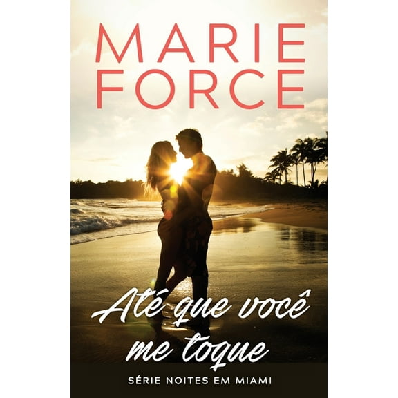 Até que você me toque, (Paperback)