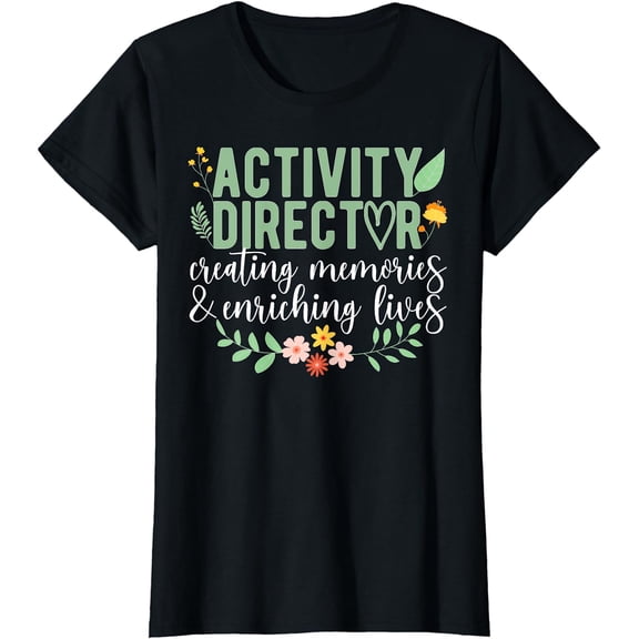 Activity Director Appreciation Activity Professional Week T-Shirt