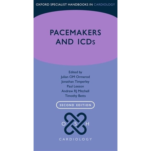 Pre-Owned Oxford Specialist Handbooks in Cardiolog Pacemakers and Icds, (Paperback)