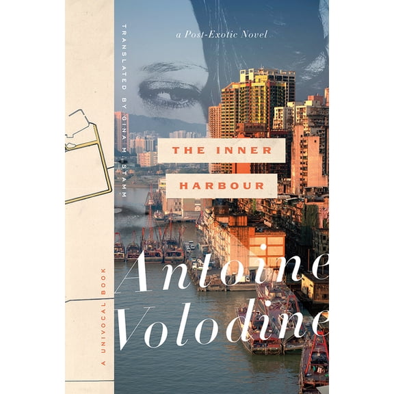 Univocal The Inner Harbour: A Post-Exotic Novel, (Paperback)