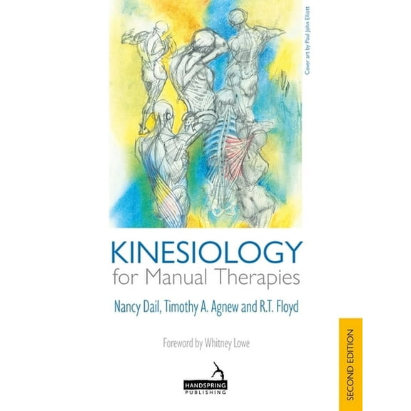 Kinesiology for Manual Therapies, 2nd Edition, (Paperback)