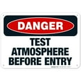 thumbnail image 1 of Danger Test Atmosphere Before Entry Sign, OSHA Danger Sign, 10x7 Aluminum, 1 of 1