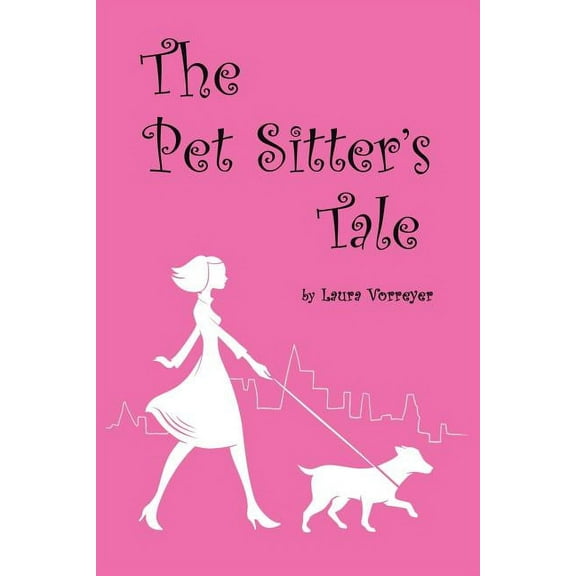 The Pet Sitter's Tale, (Paperback)