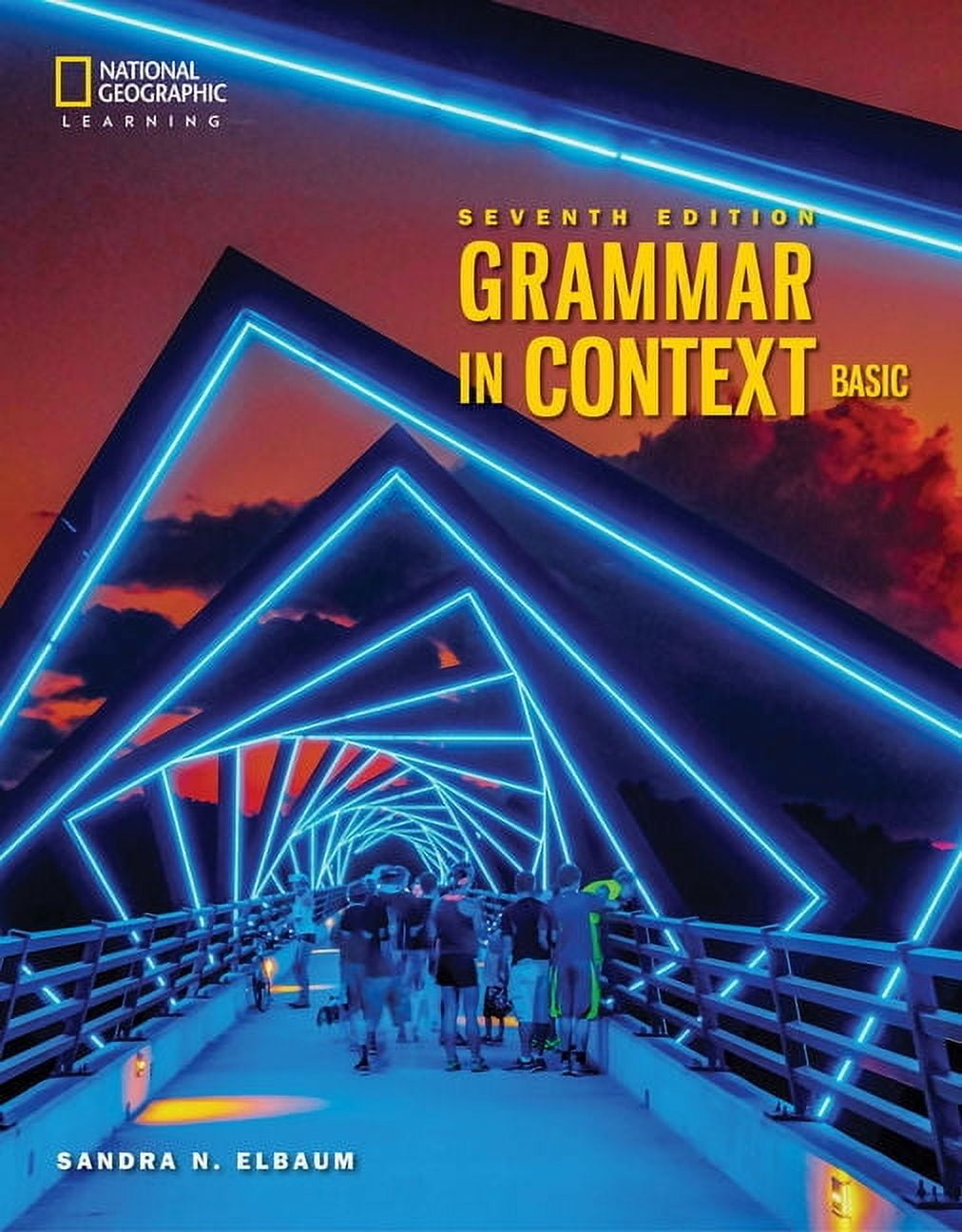 Grammar in Context, Seventh Edition Grammar in Context 2