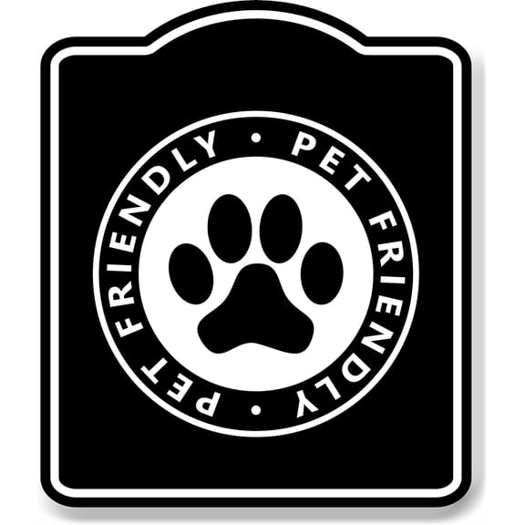 Pet Friendly Hotel BLACK Aluminum Composite Sign, 8.5"x10"