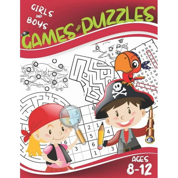 Games and Puzzles Ages 8-12: Fun and Challenging Games for Girls and Boys: Mazes, Find the Difference, Wordsearch, Sudoku.