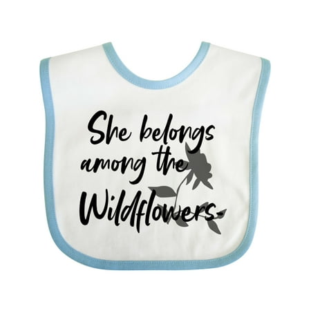 

Inktastic She Belongs Among the Wild Flowers Gift Baby Boy or Baby Girl Bib