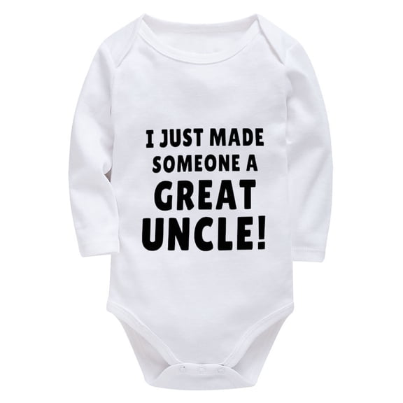 I Just Make Someone A Great Uncle Newborn Cute Outfits Boy Long Sleeve Unisex Onesie White Onesie for Baby Boys 3-6 Months
