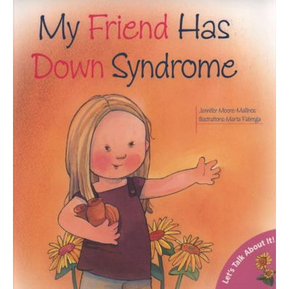 Pre-Owned My Friend Has Down Syndrome (Paperback) 0764140760 9780764140761