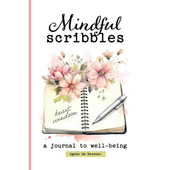 Mindful Scribbles: A Journal to Well-being, (Hardcover)